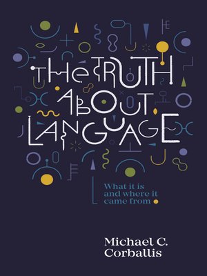 cover image of The Truth about Language